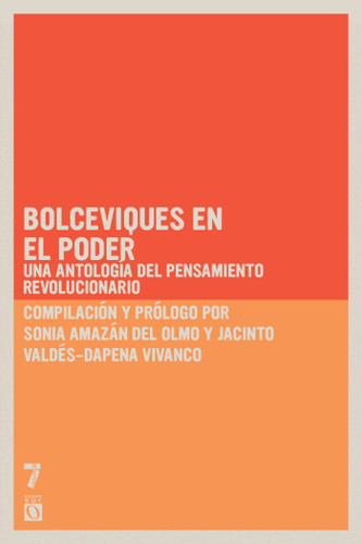 Bolcheviques en el poder: Una antología del pensamiento revolucionario book cover by 