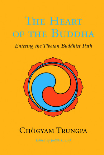 The Heart of the Buddha: Entering the Tibetan Buddhist Path book cover by Chögyam Trungpa