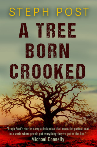 A Tree Born Crooked book cover by Steph Post