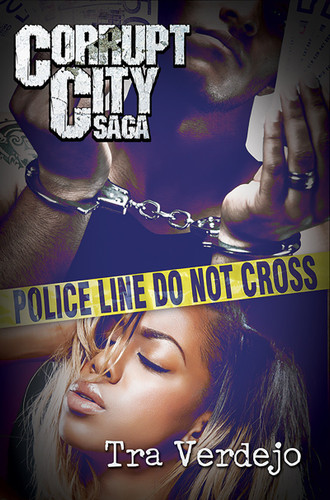 Corrupt City Saga (Corrupt City) book cover by Tra Verdejo