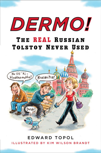 Dermo!: The Real Russian Tolstoy Never Used book cover by Edward Topol