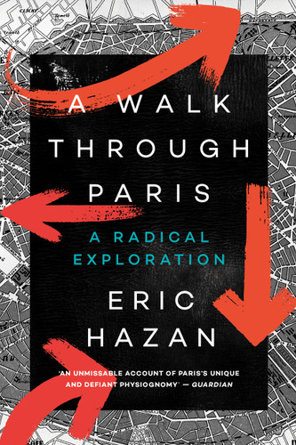 A Walk Through Paris: A Radical Exploration book cover by Eric Hazan