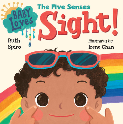 Baby Loves the Five Senses: Sight! (Baby Loves Science) book cover by Ruth Spiro