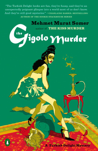 The Gigolo Murder (A Turkish Delight Mystery) book cover by Mehmet Murat Somer