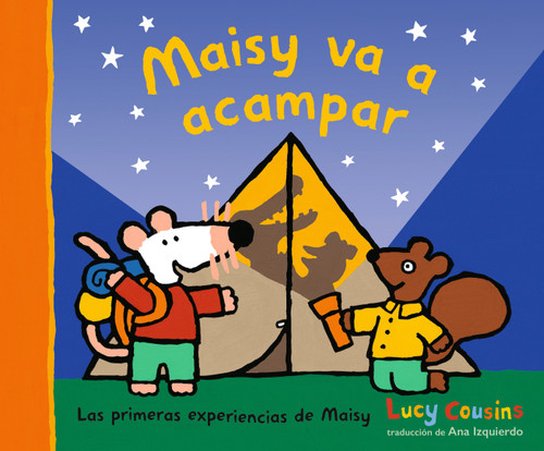 Maisy va a acampar (Las primeras experiencias de Maisy) book cover by Lucy Cousins