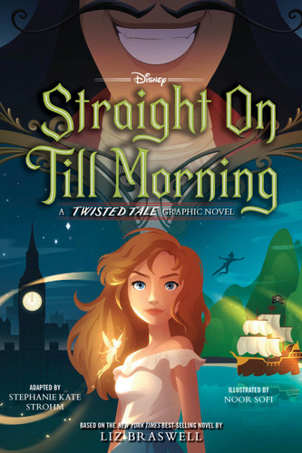 Straight On Till Morning: A Twisted Tale Graphic Novel (A Twisted Tale Graphic Novel) book cover by Liz Braswell