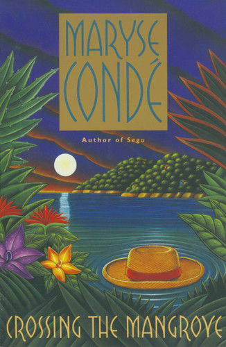 Crossing the Mangrove book cover by Maryse Conde