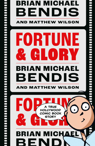 Fortune and Glory Volume 1 (Fortune and Glory) book cover by Brian Michael Bendis