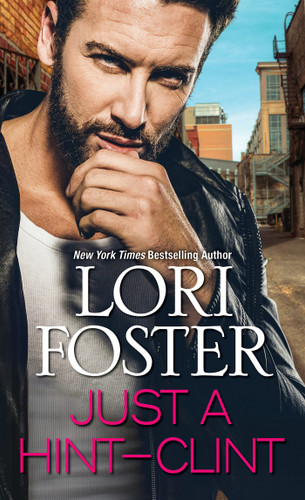 Just a Hint -- Clint book cover by Lori Foster