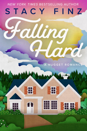 Falling Hard (A Nugget Romance) book cover by Stacy Finz