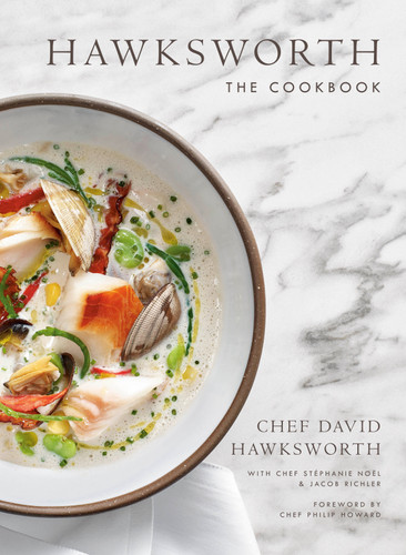 Hawksworth: The Cookbook book cover by David Hawksworth, Jacob Richler, Stéphanie Nöel