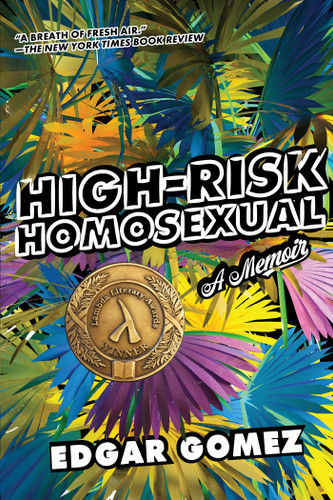 High-Risk Homosexual: A Memoir book cover by Edgar Gomez
