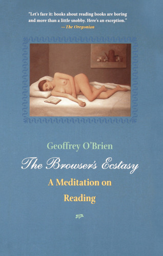 Browser's Ecstasy book cover by Geoffrey O'Brien