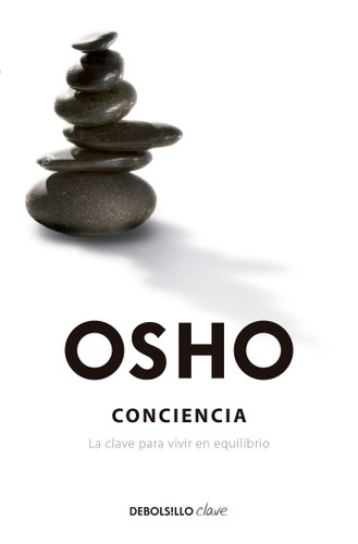 Conciencia / Awareness: The Key to Living in Balance book cover by Osho