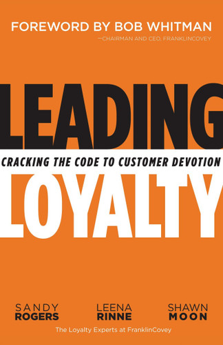 Leading Loyalty: Cracking the Code to Customer Devotion Cover