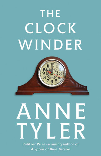 The Clock Winder book cover by Anne Tyler