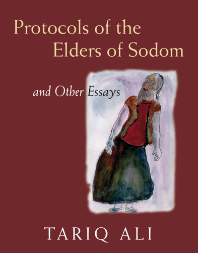 The Protocols of the Elders of Sodom: and Other Essays book cover by Tariq Ali