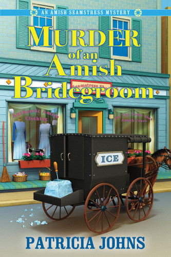 Murder of an Amish Bridegroom (An Amish Seamstress Mystery) book cover by Patricia Johns