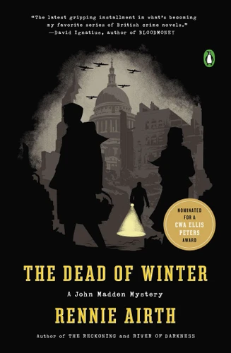 The Dead of Winter: A John Madden Mystery (A John Madden Mystery) book cover by Rennie Airth