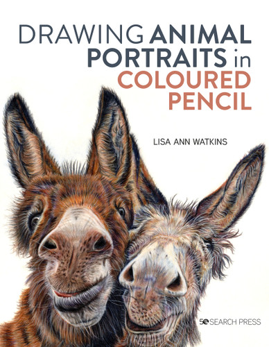 Drawing Animal Portraits in Coloured Pencil book cover by Lisa Ann Watkins