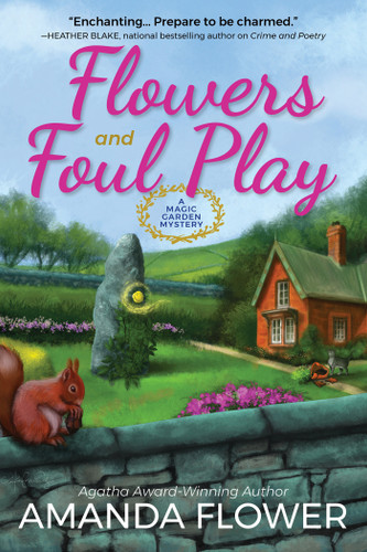 Flowers and Foul Play: A Magic Garden Mystery (A Magic Garden Mystery) book cover by Amanda Flower