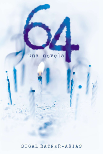 64: Una novela book cover by Sigal Ratner-Arias