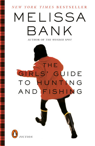 The Girls' Guide to Hunting and Fishing book cover by Melissa Bank