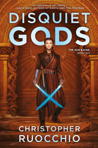Disquiet Gods: The Sun Eater: Book Six (Sun Eater) book cover by Christopher Ruocchio