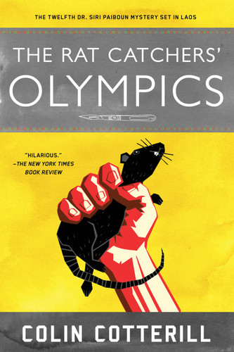 The Rat Catchers' Olympics (A Dr. Siri Paiboun Mystery) book cover by Colin Cotterill