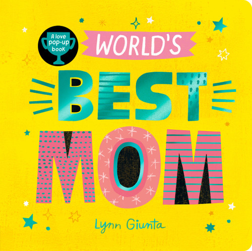 World's Best Mom book cover by Isabel Otter