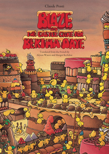 Blaze and the Castle Cake for Bertha Daye book cover by Claude Ponti