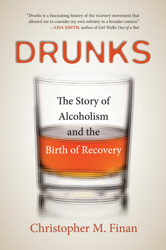 Drunks: An American History book cover by Christopher Finan