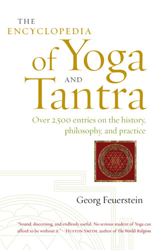 The Encyclopedia of Yoga and Tantra book cover by Georg Feuerstein