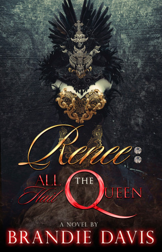 Renee: All Hail the Queen book cover by Brandie Davis