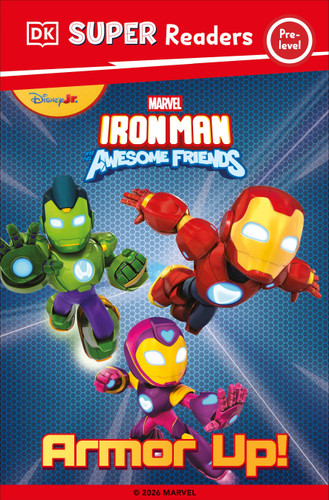 DK Super Reader Pre-Level Iron Man and His Awesome Friends Armor Up! (DK Super Readers) book cover by DK