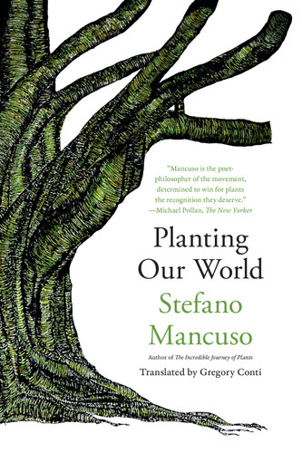 Planting Our World book cover by Stefano Mancuso
