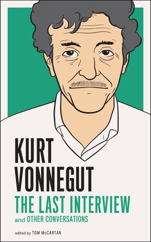 Kurt Vonnegut: The Last Interview: And Other Conversations (The Last Interview Series) book cover by Kurt Vonnegut