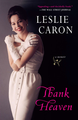 Thank Heaven: A Memoir book cover by Leslie Caron