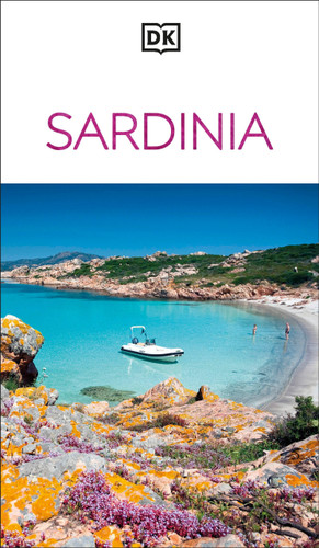 DK Sardinia: Must-See Sights. Culture & History. Detailed Maps & Tours. Covers Costa Smeralda, Cagliari, & more (Travel Guide) book cover by DK Travel