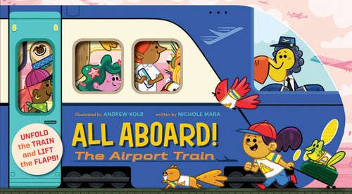 All Aboard! the Airport Train Cover All Aboard! the Airport Train Cover