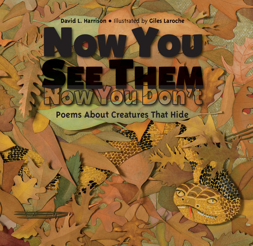 Now You See Them, Now You Don't: Poems About Creatures that Hide book cover by David L. Harrison