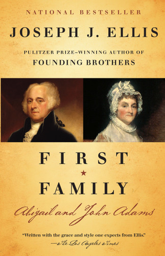 First Family: Abigail and John Adams book cover by Joseph J. Ellis