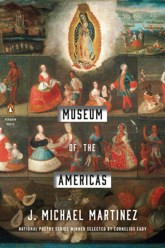 Museum of the Americas (Penguin Poets) book cover by J. Michael Martinez