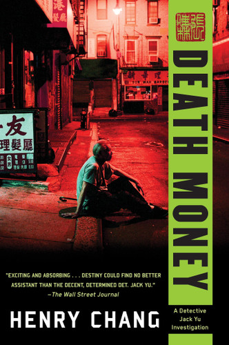 Death Money (A Detective Jack Yu Investigation) book cover by Henry Chang