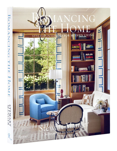 Romancing the Home: Stylish Interiors for a Modern Lifestyle book cover by Stewart Manger