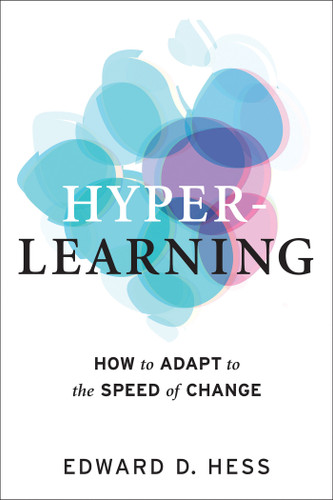 Hyper-Learning: How to Adapt to the Speed of Change book cover by Edward D. Hess