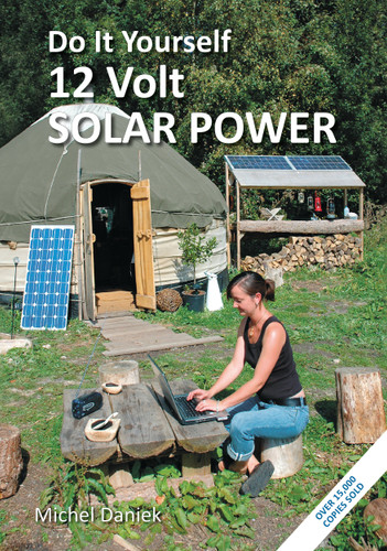 Do It Yourself 12 Volt Solar Power, 3rd Edition book cover by Michel Daniek