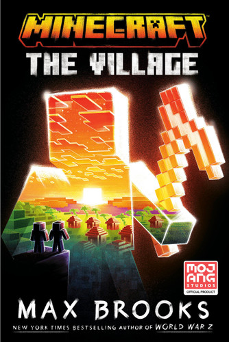 Minecraft: The Village: An Official Minecraft Novel (Minecraft) book cover by Max Brooks