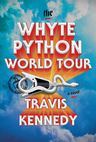 The Whyte Python World Tour: A Novel book cover by Travis Kennedy