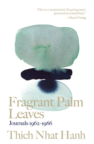 Fragrant Palm Leaves: Journals 1962-1966 (Thich Nhat Hanh Classics) book cover by Thich Nhat Hanh